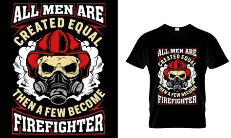 Premium Vector Firefighter T Shirt Design Graphic And Illustration