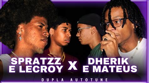 Pegou Fogo Spratzz E Lecroy X Mateus E Dherik Segunda Fase Dupla