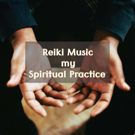 ‎Reiki Music my Spiritual Practice - Reiki Meditation for Energy ...