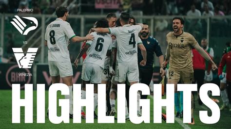 Serie Bkt Highlights Palermo Venezia Youtube