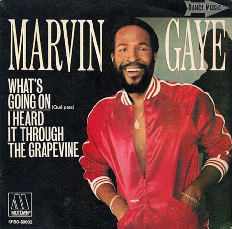 I Heard It Through The Grapevine Whats Going On By Marvin Gaye