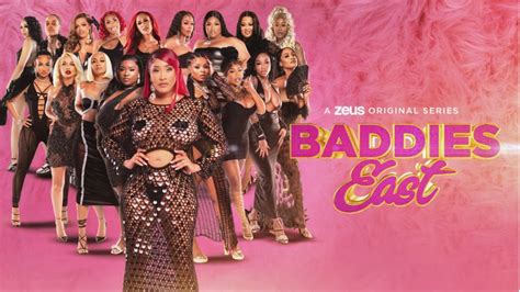 Baddies East How Many Episodes And When Do New Episodes Come Out