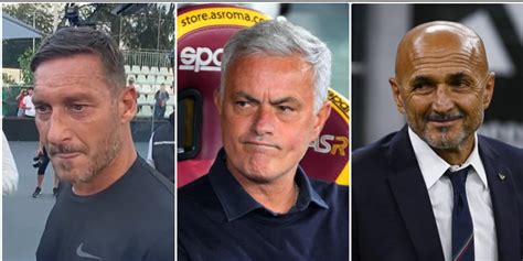 Totti Le Parole Sul Futuro Con Mourinho Alla Roma E La Frase Su Spalletti