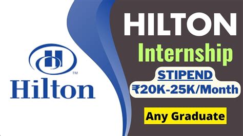 Hilton Internship 2024 Stipend ₹20k 25kmonth Any Graduate Latest Internships 2024 Youtube