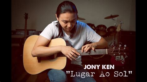 Lugar ao Sol Charlie Brown Jr por Jony Ken Violão Fingerstyle