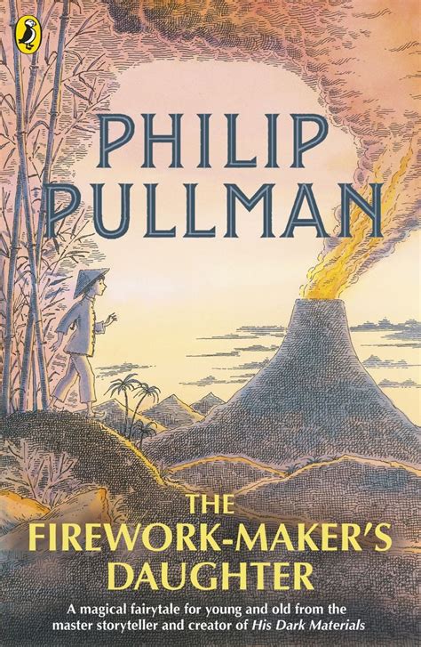 The Firework Makers Daughter By Philip Pullman Philip Pullman Books