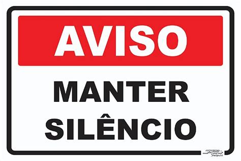 Placa Aviso Manter Sil Ncio Afonso Sinaliza Es