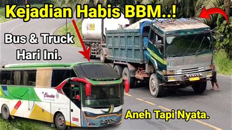 Truck Ber Muatan Ke Habis San Bahan Bakar Saat Menanjak Di Tanjakan