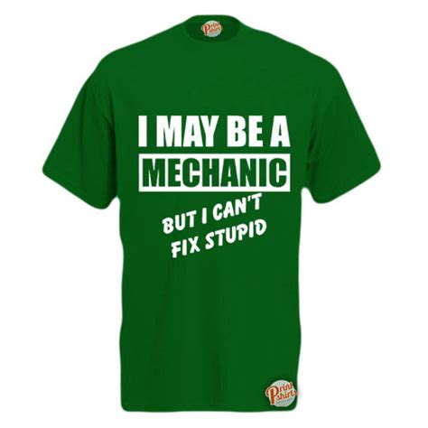 I May Be A Mechanic But I Cant Fix Stupid Funny Mens Unisex Etsy