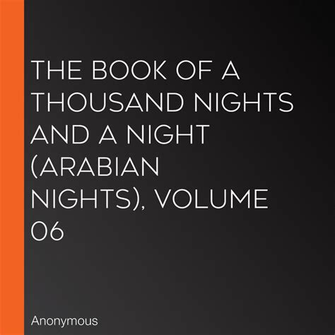 The Book Of A Thousand Nights And A Night Arabian Nights Volume