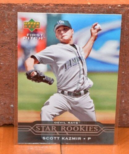 UD FIRST PITCH BASEBALL CARD 2005 STAR ROOKIES SCOTT KAZMIR TAMPA BAY