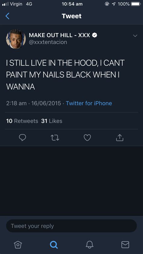 Did X Ever Tweet About Wanting To Paint His Nails Black If So Does