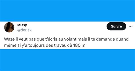 Top Des Tweets Les Plus Dr Les Sur Waze Pour Ne Pas Se Perdre