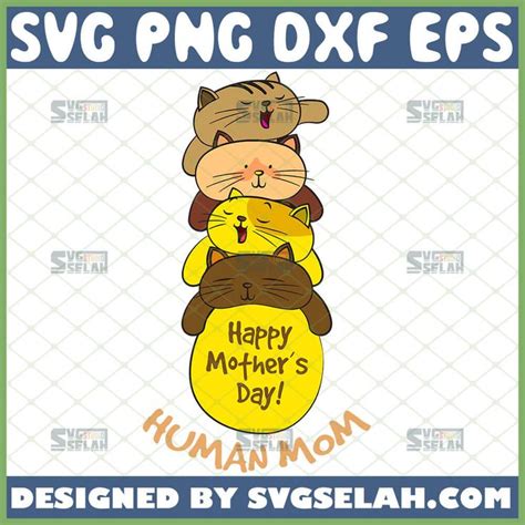 Happy Mothers Day Human Mom SVG Tiny Human Tamer SVG Stacked Cute