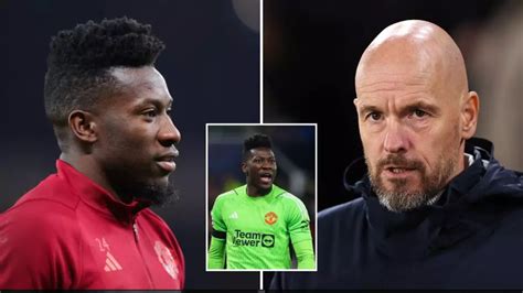 Erik Ten Hag Admits Andre Onana Hasnt Been Good Enough As Man Utd