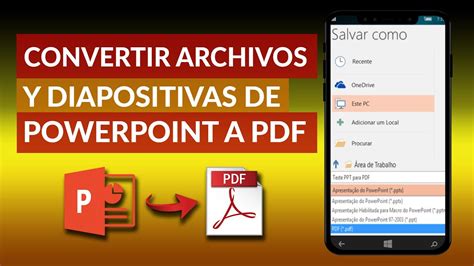 Cómo Convertir O Guardar Archivos Y Diapositivas De Power Point A Pdf