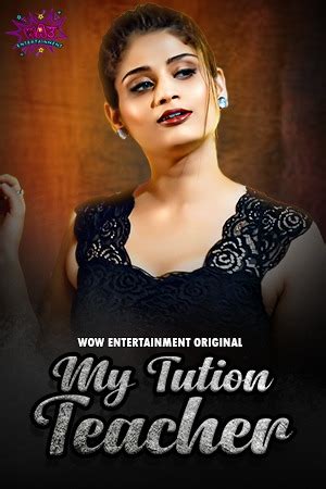 My Tution Teacher Part 02 2023 S01 E04 Wow Hindi Web Series