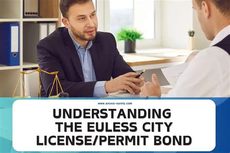 Understanding The Euless City License Permit Bond Surety Bonds By Axcess