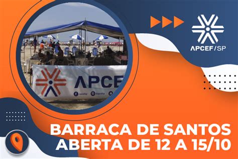 APCEF SP Barraca de Santos estará aberta no feriado de 12 a 15 de