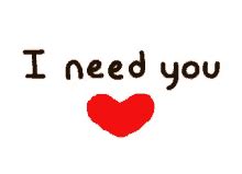 I Need You GIFs | Tenor