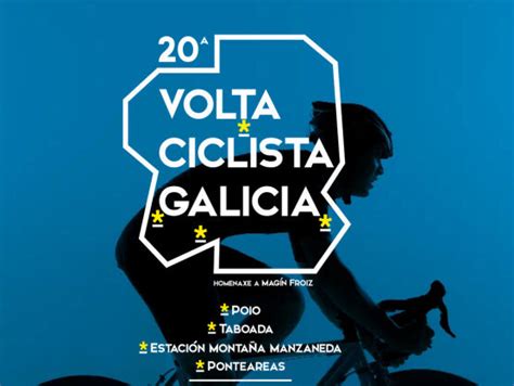 Volta Ciclista A Galicia Es Ciclismo