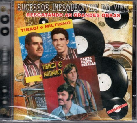 Cd Tibagi E Miltinho Sucessos Inesquecíveis Do Vinil 0262 Mercadolivre