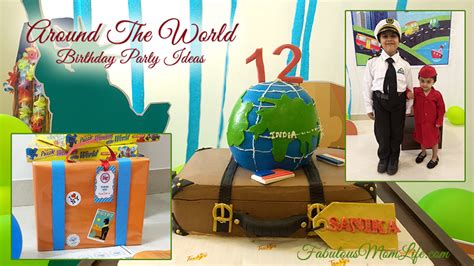 An Around The World Birthday Party For My Daughter S 12th Fabulous Mom Life