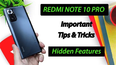 Redmi Note 10 Pro Tips Tricks Xiaomi Note 10 Pro Hidden Features In