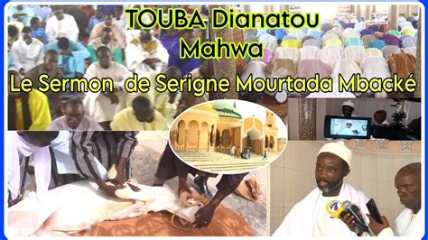 Tabaski 2024 Le Sermon de Serigne Mourtada Mbacké ibn Serigne Saliou