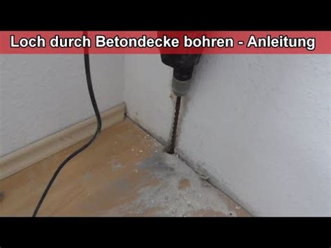 Deckendurchbruch Selber Machen Loch Bohren Durch Beton Betondecke