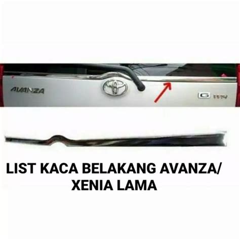 Jual LIST KACA BELAKANG CHROME AVANZA XENIA LAMA Shopee Indonesia