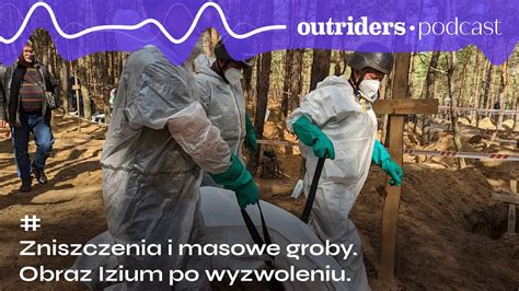 Zniszczenia I Masowe Groby Obraz Izium Po Wyzwoleniu Outriders