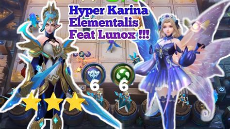 Combo Magic Chess Hyper Karina Elementalis Feat Lunox Magic Chess