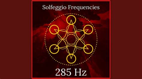 285 Hz Solfeggio Frequencies Binaural Beats Healing 285 Hz Frequency Youtube