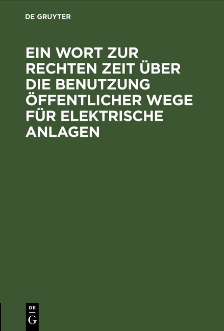 Ein Wort zur rechten Zeit über Benutzung ISBN 978 3 11 239797 8