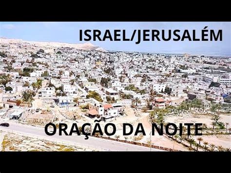 ORAÇÃO BENÇÃO DA NOITE PASTOR DEMEVAL MARQUES YouTube