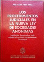 LOS PROCEDIMIENTOS JUDICIALES EN LA NUEVA LEY DE SOCIEDADES ANÓNIMAS