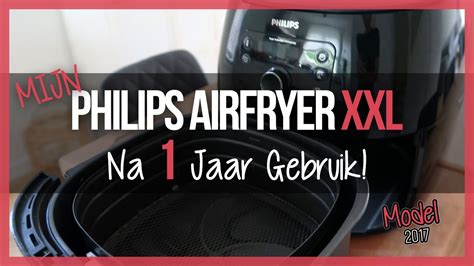 Philips Airfryer Xxl Na 1 Jaar Gebruik Hd965090 Youtube