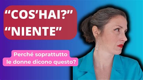 CHE COS HAI NIENTE Perché sono soprattutto le donne a