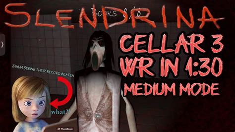 Slendrina The Cellar Pc Cellar Medium Mode Speedrun In Wr