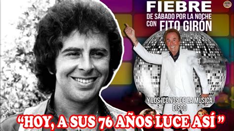 QUÉ FUE DE FITO GIRÓN CONDUCTOR DEL PROGRAMA DE TV FIEBRE DEL SÁBADO