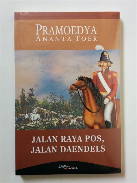 Jual Buku Jalan Raya Pos Jalan Daendels Pramoedya Ananta Toer