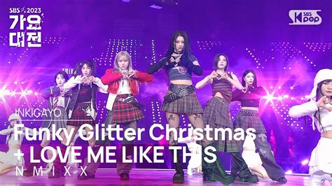 Nmixx엔믹스 Funky Glitter Christmas Love Me Like This 가요대전