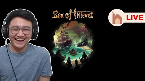 Lanjut Berlayar Kita Sea Of Thieves Indonesia Youtube