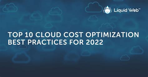 Top Cloud Cost Optimization Best Practices For Liquid Web