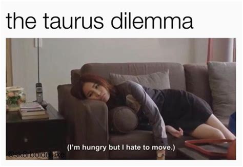 24 Taurus Memes That Will Make You Feel Seen Artofit