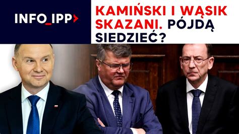 Kamiński i Wąsik skazani Pójdą siedzieć IPP YouTube