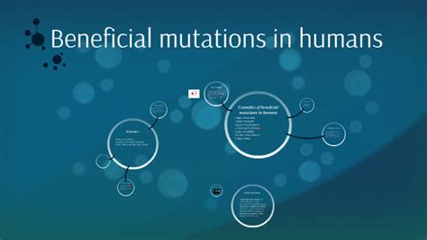 Beneficial Mutations In Humans By On Prezi Next