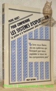 Pour comprendre les systèmes d exploitation La gestion et le