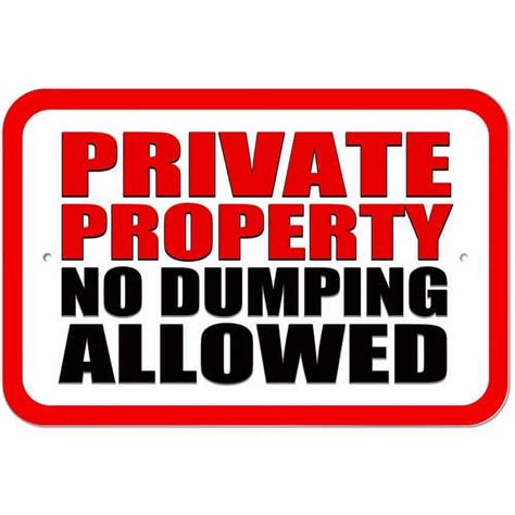 Private Property No Dumping Allowed Sign